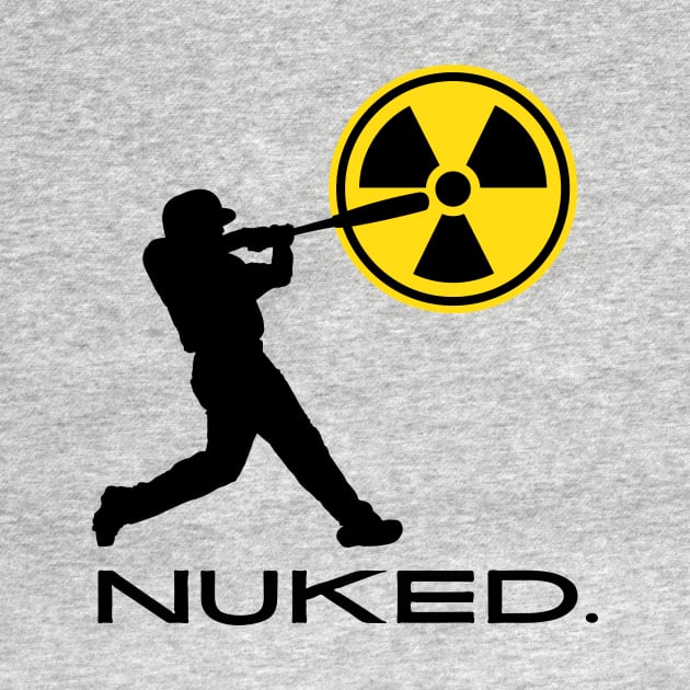 Nuked- a baseball softball homerun design by C-Dogg